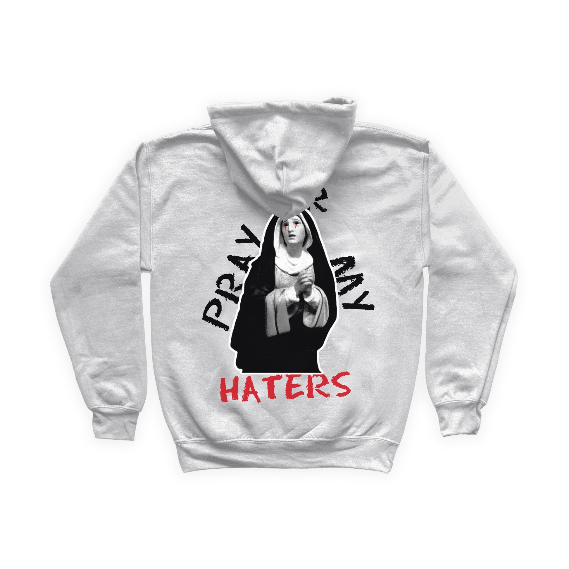 Felpa ash grey con grafica grande stampata nel retro di una madonna che prega con scritto intorno Pray for my haters in nero e rosso